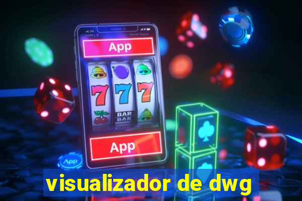 visualizador de dwg